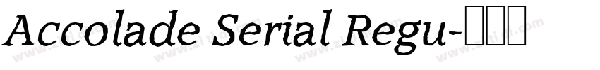 Accolade Serial Regu字体转换